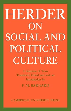 j g herder on social and political culture 1st edition j g herder ,f m barnard 0521133815, 978-0521133814