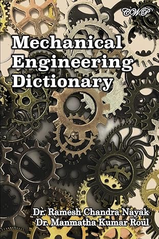 mechanical engineering dictionary 1st edition ramesh chandra nayak ,manmatha kumar roul 1922617237,