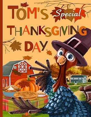 toms special thanksgiving day 1st edition alan matkovic ,justo borrero 0578417049, 978-0578417042