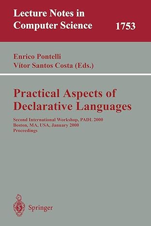 practical aspects of declarative languages second international workshop padl 2000 boston ma usa january 17