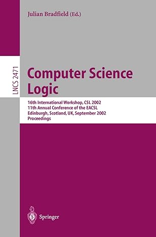 computer science logic 1st edition julian bradfield 3540442405, 978-3540442400