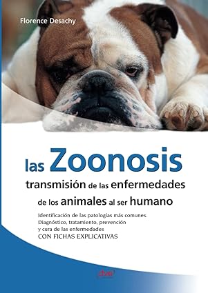 las zoonosis 1st edition florence desachy 1644610183, 978-1644610183
