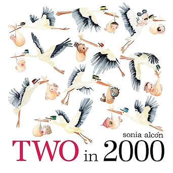 two in 2000 1st edition sonia alca n 1399947214, 978-1399947213