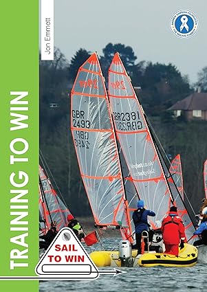 training to win training exercises for solo boats groups and those with a coach 1st edition jon emmett