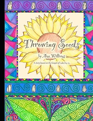 throwing seeds 1st edition amy williams 1643733060, 978-1643733067