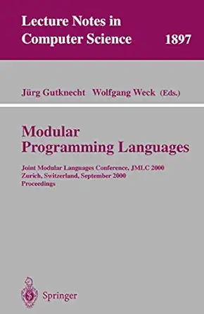 modular programming languages 1st edition ja 1/4rg gutknecht ,wolfgang weck 3540679588, 978-3540679585