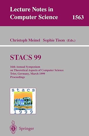 stacs 99 16th annual symposium on theoretical aspects of computer science trier germany march 4 6 1999