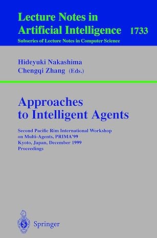 approaches to intelligent agents second pacific rim international workshop on multi agents prima99 kyoto