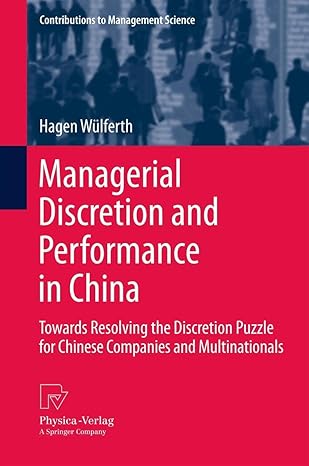 managerial discretion and performance in china towards resolving the discretion puzzle for chinese companies