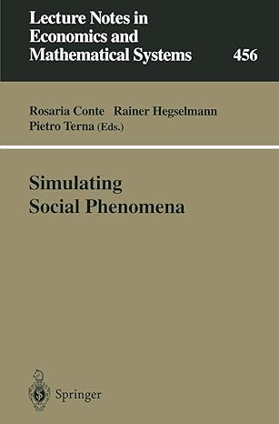 simulating social phenomena 1st edition rosaria conte ,rainer hegselmann ,pietro terna 3540633294,