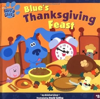blues thanksgiving feast 1st edition jessica lissy ,david a cutting 068984185x, 978-0689841859