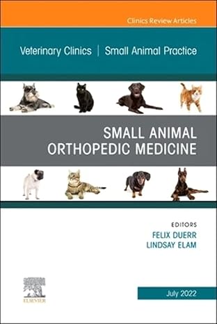 small animal orthopedic medicine an issue of veterinary clinics of north america small animal practice 1st