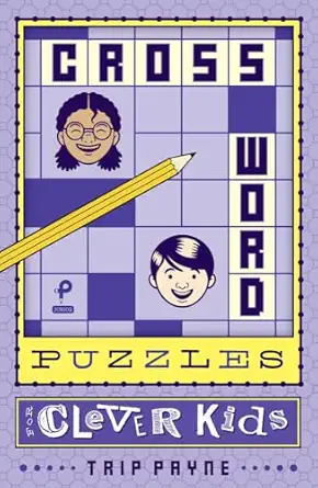 crossword puzzles for clever kids 1st edition trip payne 1454924829, 978-1454924821