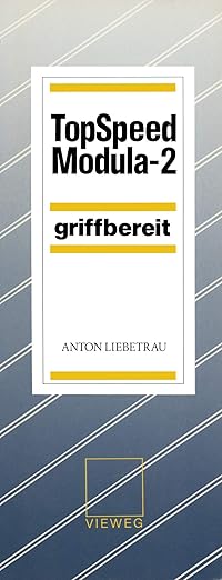 topspeed modula 2 griffbereit 1st edition anton liebetrau 3528047607, 978-3528047603