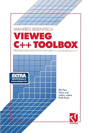 vieweg c++ toolbox professionelle bibliothek fa 1/4r turbo c und borland c++ 1st edition manfred rebentisch