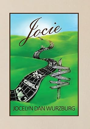 jocie southern jewish american princess civil rights activist 1st edition jocelyn dan wurzburg ,jacque