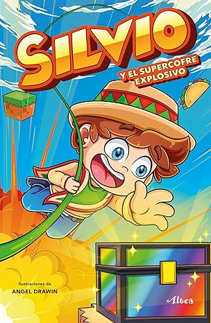 silvio y el supercofre explosivo / silvio and the explosive super chest 1st edition silvio gamer ,angel