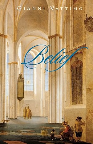 belief 1st edition gianni vattimo ,luca da isanto ,david webb 0804739196, 978-0804739191