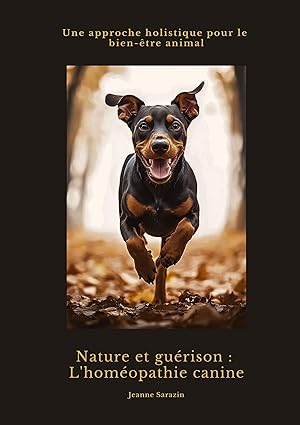 nature et guarison lhomaopathie canine une approche holistique pour le bien a tre animal 1st edition jeanne