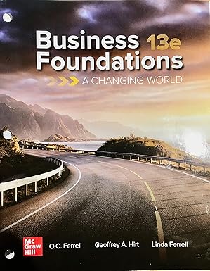 loose leaf for business foundations 1st edition o c ferrell ,geoffrey a hirt ,linda ferrell 1265445826,