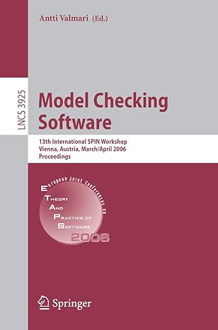 model checking software 13th international spin workshop vienna austria march 30 april 1 2006 proceedings 1st