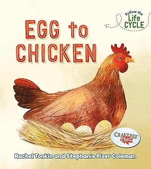 egg to chicken 1st edition rachel tonkin ,stephanie fizer coleman 077876396x, 978-0778763963
