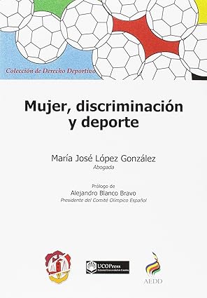mujer discriminacia n y deporte 1st edition mara a josa c la pez gonza lez ,alejandro blanco bravo