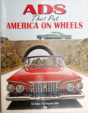 ads that put america on wheels 1st edition eric dregni ,karl hagstrom miller 0760301379, 978-0760301371