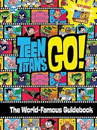 teen titans go the world famous guidebook 1st edition brandon t snider 0316476145, 978-0316476140