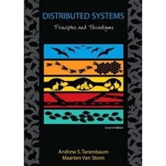 distributed systems principles and paradigms 1st edition andrew s tanenbaum ,maarten van steen 0132392275,