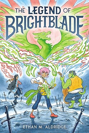 the legend of brightblade a graphic novel 1st edition ethan m aldridge 0062995529, 978-0062995520