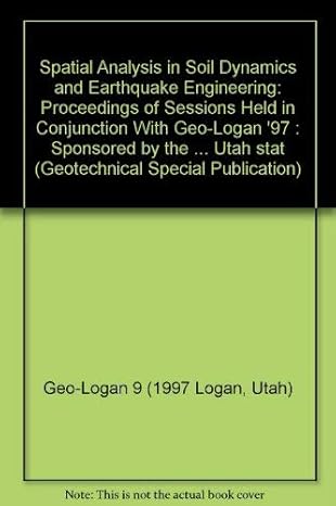 spatial analysis in soil dynamics and earthquake engineering proceedings of sessions held in conjunction with