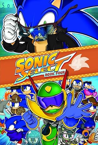 sonic select 4 1st edition dan slott ,mike gallagher ,karl bollers ,ken penders ,evan skolnick 1879794829,