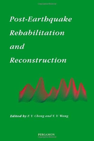 post earthquake rehabilitation and reconstruction 1st edition f y cheng ,y y wang 0080428258, 978-0080428253