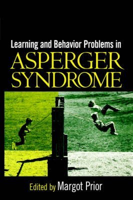 learning and behavior problems in asperger syndrome 1st edition margot prior 1572309172, 978-1572309173