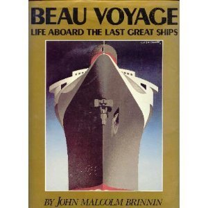 beau voyage life aboard last great ships 1st edition john malcolm brinnin 0880291400, 978-0880291408