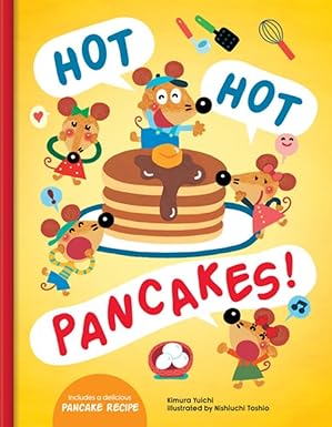 hot hot pancakes 1st edition nishiuchi toshio ,kimura yuichi 289802161x, 978-2898021619