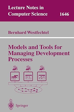 models and tools for managing development processes 1st edition bernhard westfechtel 3540667563,
