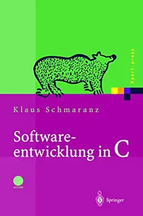 softwareentwicklung in c mit 14 abbildungen und cd rom 1st edition klaus schmaranz 3642626270, 978-3642626272