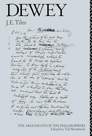 dewey 1st edition j e tiles ,ted honderich 0415053102, 978-0415053105