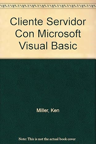 cliente servidor con microsoft visual basic 1st edition ken miller 8448109600, 978-8448109608