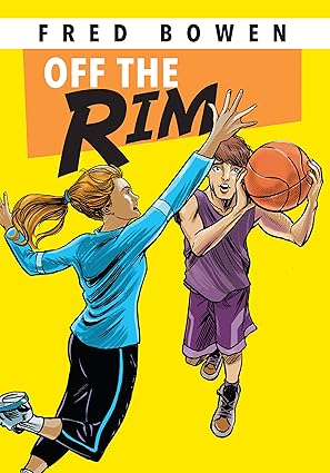 off the rim 1st edition fred bowen 1561455091, 978-1561455096