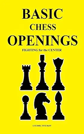 basic chess openings fighting for the center 1st edition lyudmil tsvetkov 1713298082, 978-1713298083