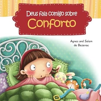 deus fala comigo sobre conforto diante de meus medos na hora de dormir 1st edition agnes de bezenac ,salem de