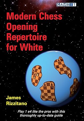 modern chess opening repertoire for white 1st edition james rizzitano 1911465740, 978-1911465744