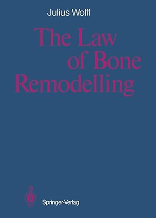 the law of bone remodelling 1st edition julius wolff ,paul maquet ,ronald furlong 3642710336, 978-3642710339