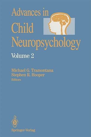 advances in child neuropsychology 1st edition michael g tramontana ,stephen r hooper 0387941304,