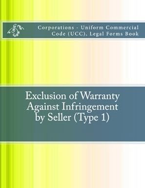 exclusion of warranty against infringement by seller corporations uniform commercial code legal forms book