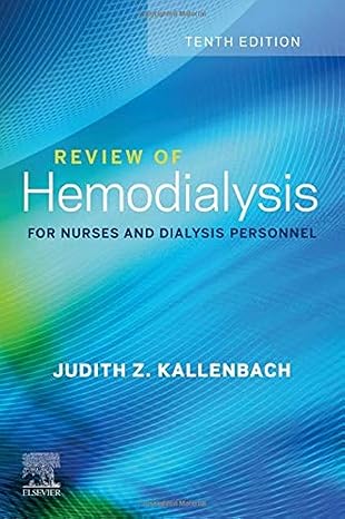 review of hemodialysis for nurses and dialysis personnel 1st edition judith z kallenbach msn rn cnn