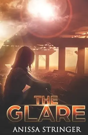 the glare 1st edition anissa stringer 1502304384, 978-1502304384